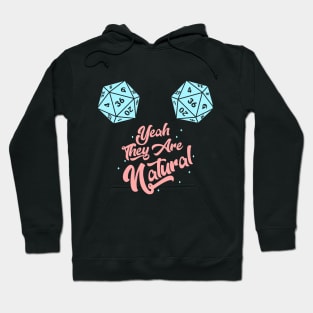 DND Yeah They are Natural Hoodie